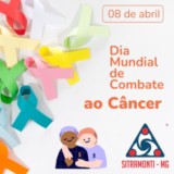 08 de Abril - Dia Mundial de Combate ao Câncer